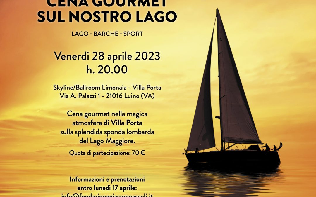 28 aprile 2023 – Cena Gourmet sul nostro Lago