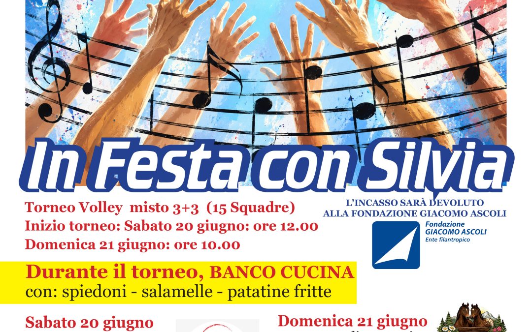 20-21 Giugno 2026 – In festa con Silvia